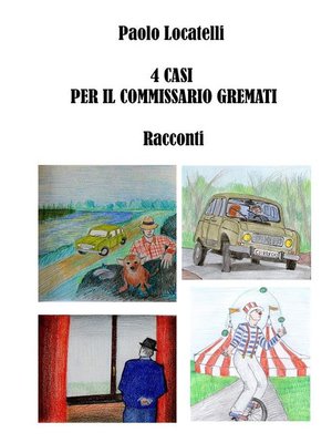 cover image of 4 Casi per il Commissario Gremati